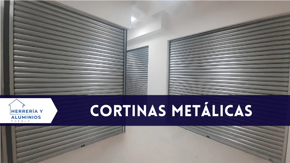 Instalación de cortinas metálicas en Puebla